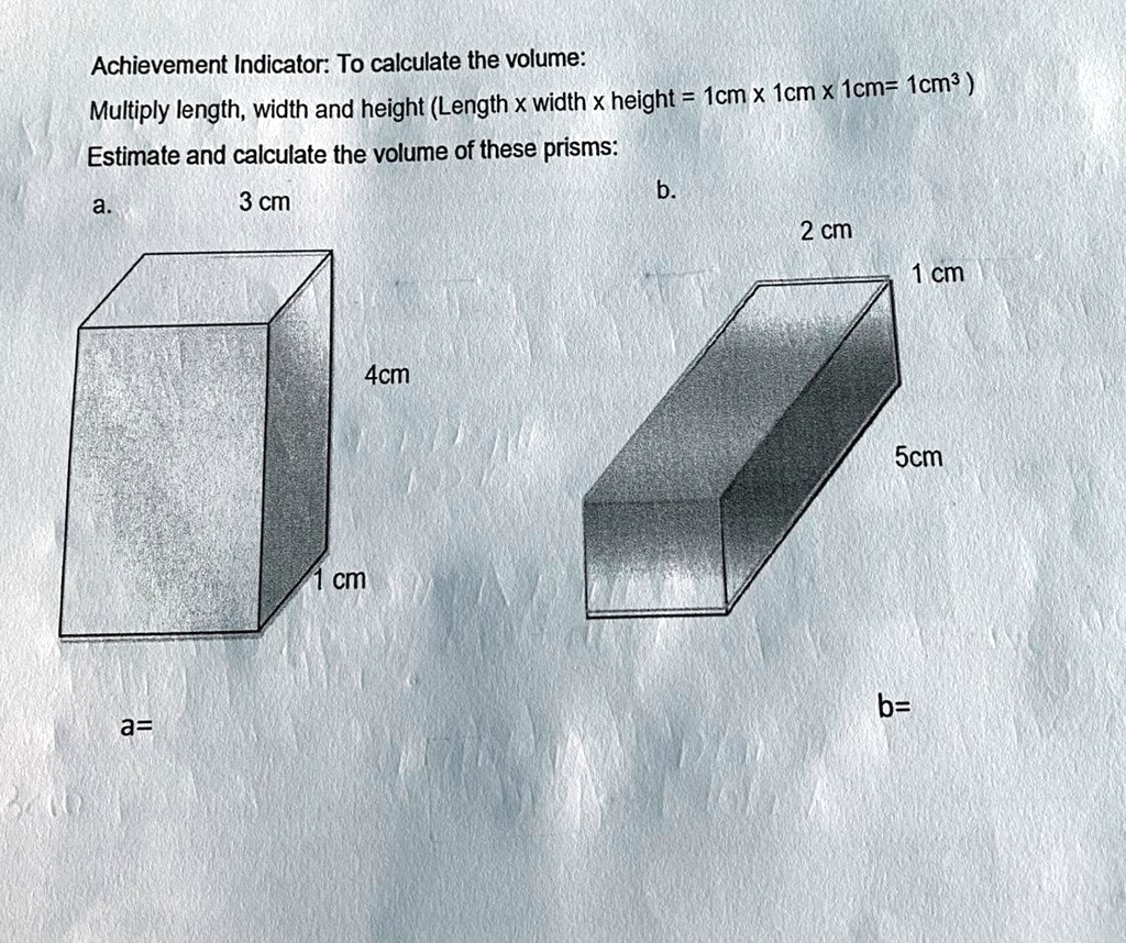 Achievement Indicator: To calculate the volume: Multiply length, width ...
