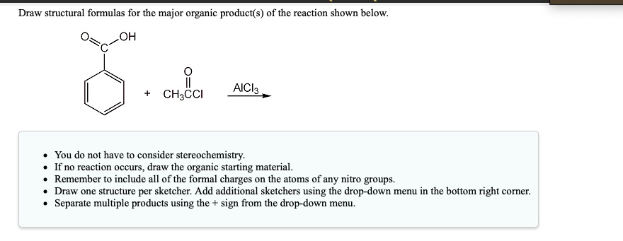 SOLVED:Draw Structural Formulas For The Major Organic Product(s) Of The ...