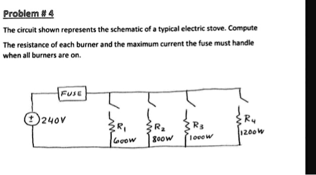 Problem # 4 The circuit shown represents the schematic of a...