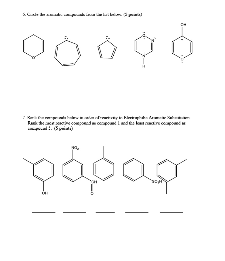 SOLVED Circle the aromatic compounds from the list below. points) OH 7. Rank the compounds