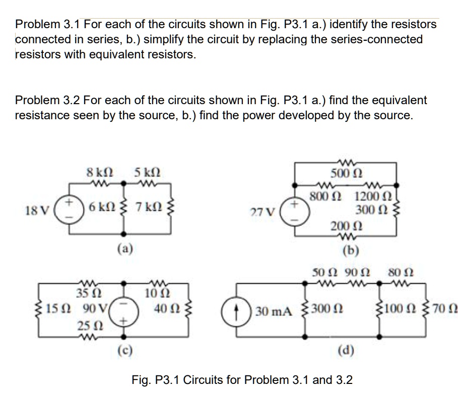 SOLVED: Problem 3.1 For Each Of The Circuits Shown In Fig. P3.1, A ...