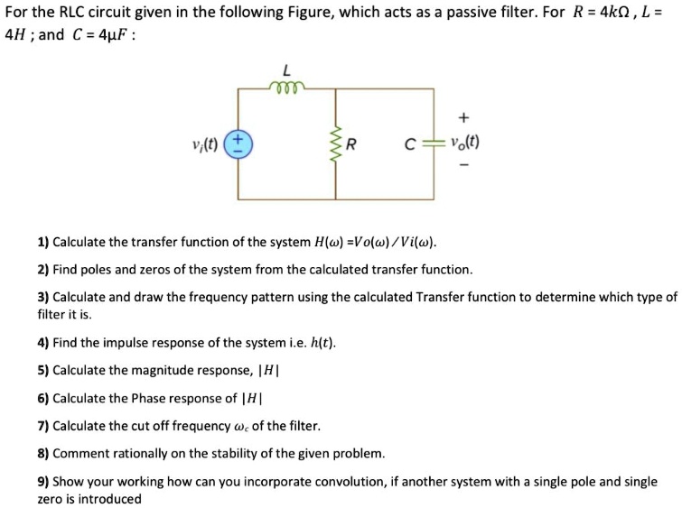 SOLVED: Texts: For the RLC circuit given in the following Figure, which ...