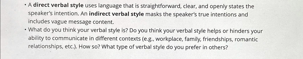 SOLVED: A direct verbal style uses language that is straightforward ...