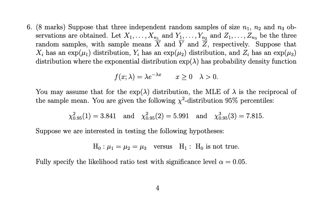 SOLVED: 6. 8 marks) Suppose that three independent random samples of ...