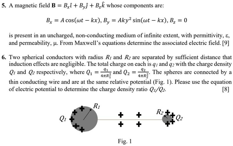 SOLVED: 5. A Magnetic Field B = Bxi + Byj + Bzk Whose Components Are ...