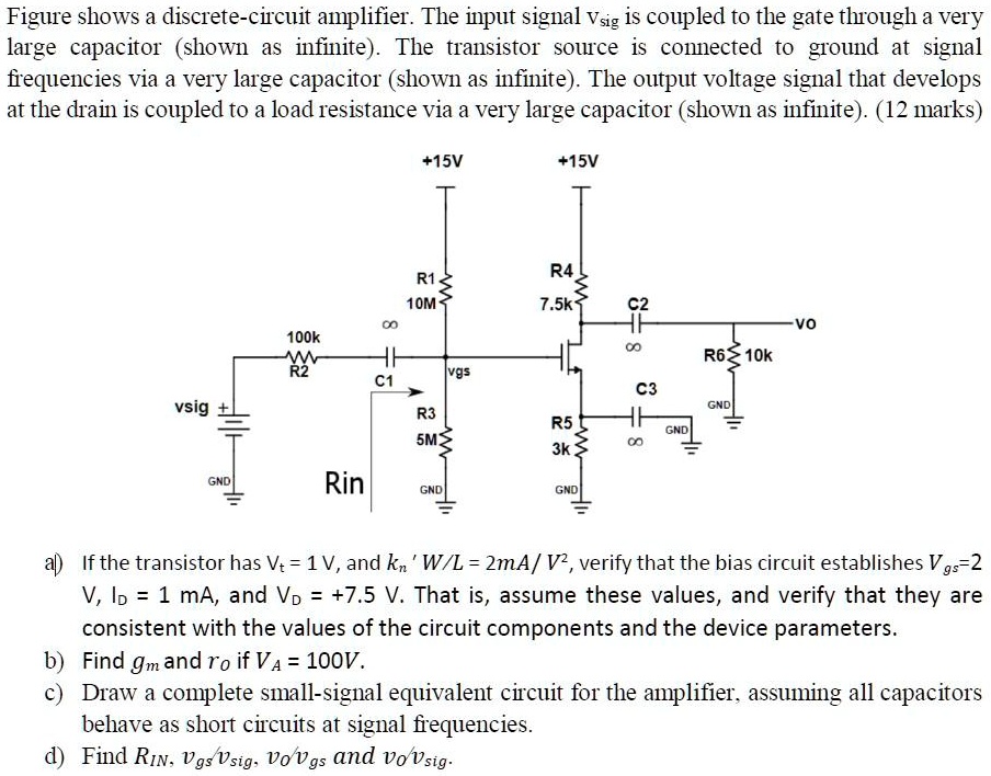 SOLVED Figure shows a discretecircuit amplifier. The input signal
