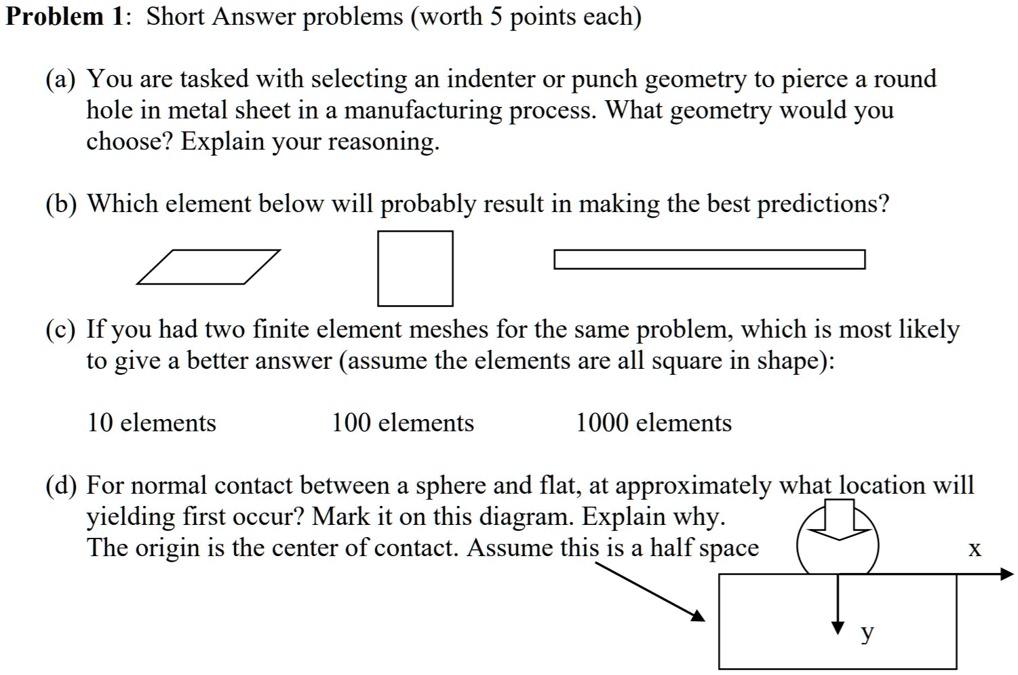 SOLVED Problem 1 Short Answer problems (worth 5 points each) (a) You