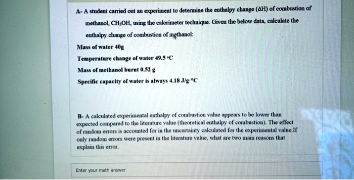 A- A student carried out an experiment to determine the enthalpy change ...