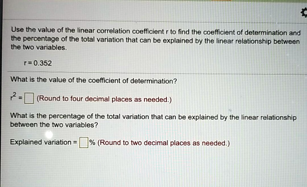 SOLVED: Use the value of the linear correlation coefficient r to find ...