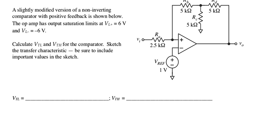 SOLVED: A slightly modified version of a non-inverting comparator with ...