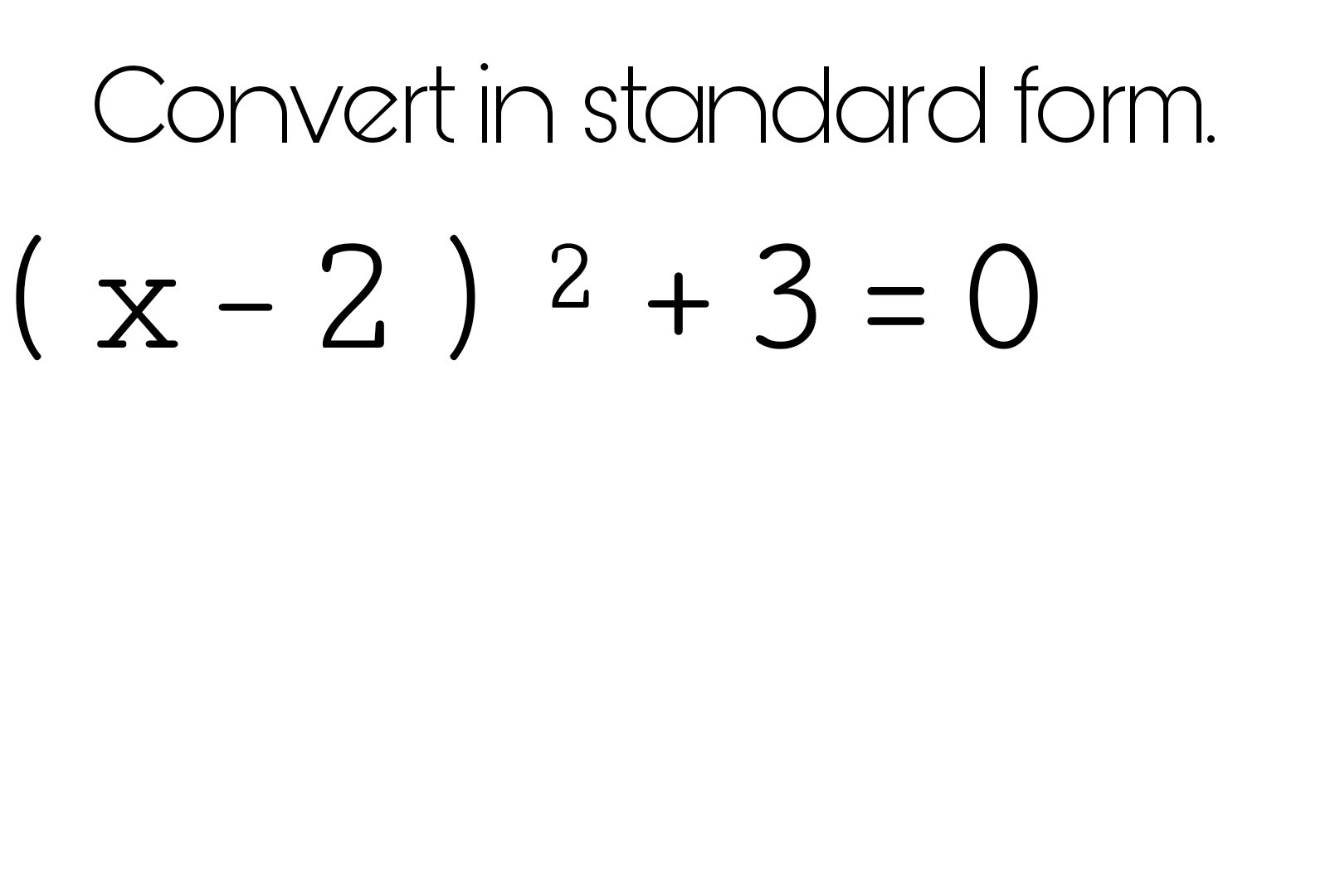 solved-convert-in-standard-form-x-2-2-3-0