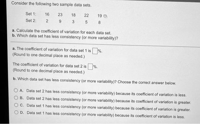 SOLVED: Consider the following two sample data sets. Set 1: 23 22 Set 2 ...