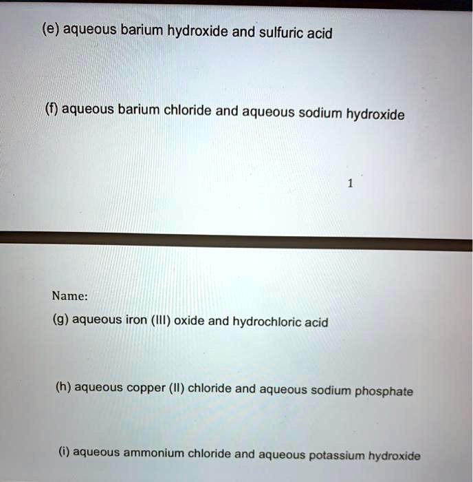 Solved E Aqueous Barium Hydroxide And Sulfuric Acid Aqueous Barium Chloride And Aqueous 8080