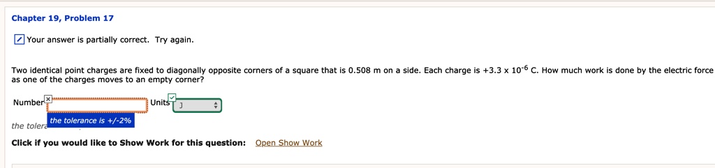 Chapter 19, Problem 17 Your answer is partially correct. Try again. Two ...