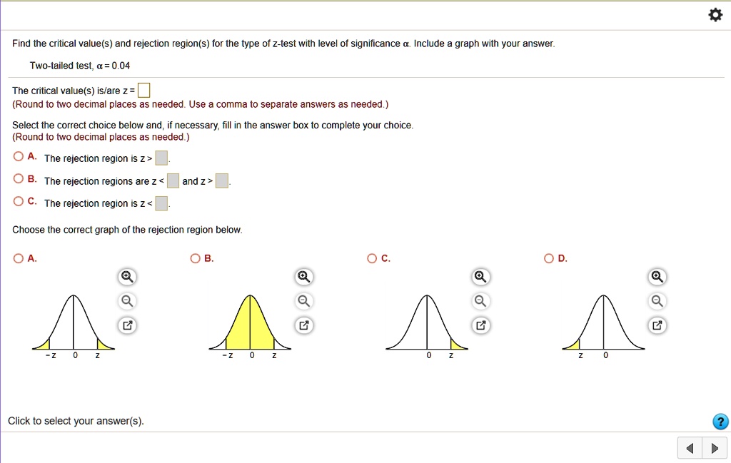 find the critical values and rejection regions for the type of z test ...