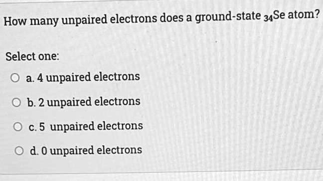 number of unpaired electrons present in ground state of nitrogen atom is