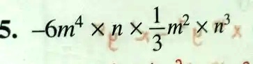 -6m^4 ×n ×(1)/(3)m^2 ×n^3
