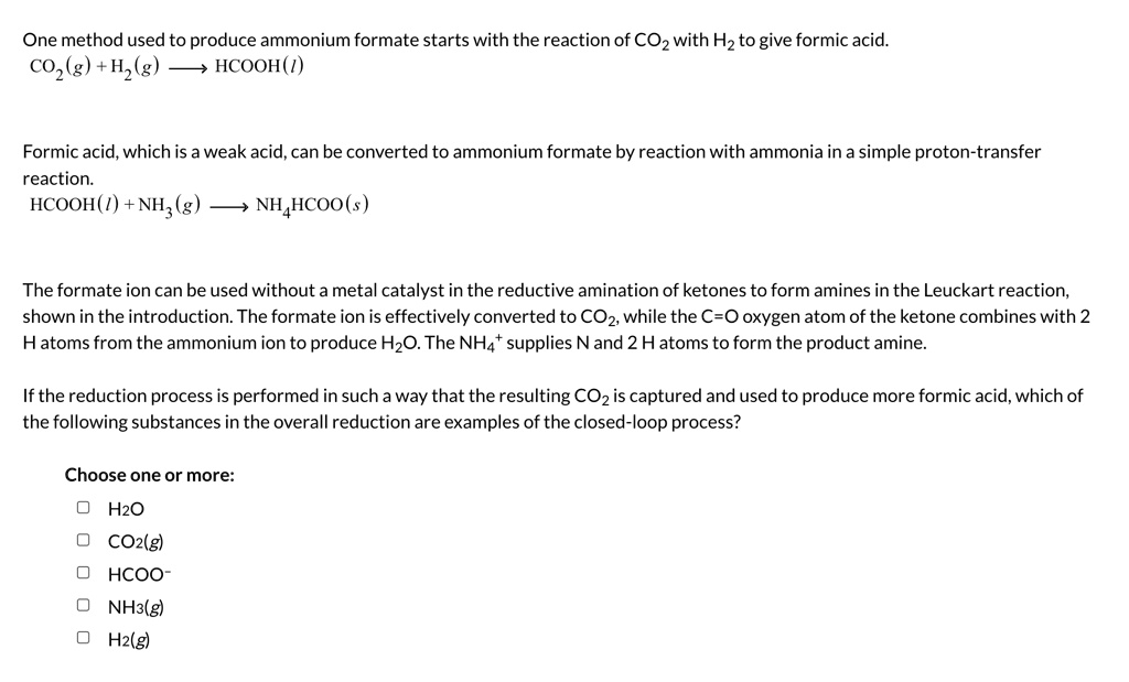 SOLVED: One method used to produce ammonium formate starts with the ...