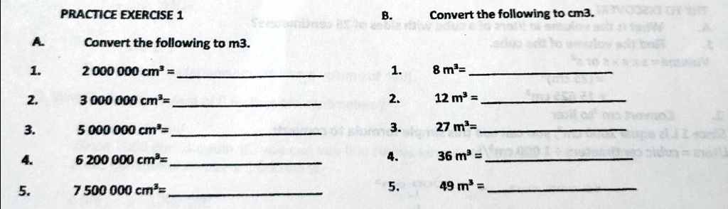 Solved Help Me I Don T Know It Help Pls Practice Exercise 1 Convert The Following To Cm3 Convert The Following To M3 2 000 000 Cm 8 M 3 000 000 Cmt Solved Help Me I Don T Know It Help Pls Practice Exercise 1 Convert The Following To Cm3 Convert The Following To M3 2 000 000 Cm 8 M 3 000 000 Cmt