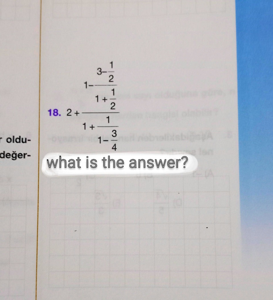 Solved Can You Solve It On Paper 3 1 2 1 1 1 2 18 2 1 3 1 4 What Is The Answer Oldu Deger