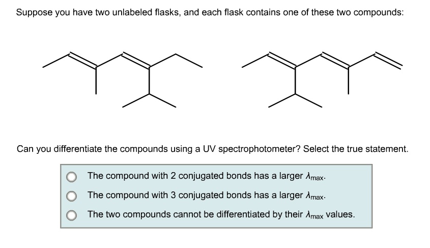 SOLVED: Suppose You Have Two Unlabeled Flasks, And Each Flask Contains ...