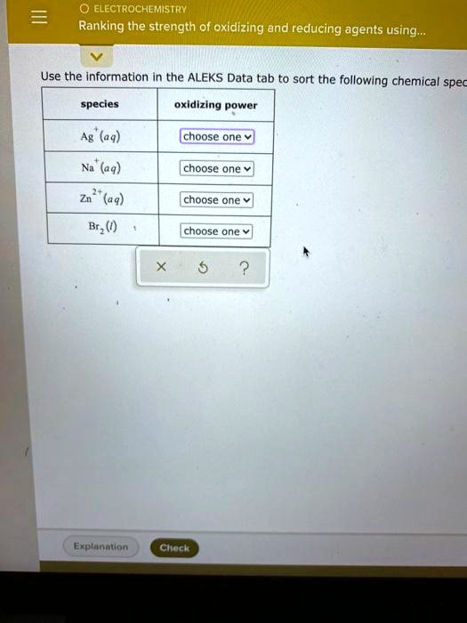 SOLVED 0 ELECTROCHEMISTRY Ranking the strength of oxidizing and