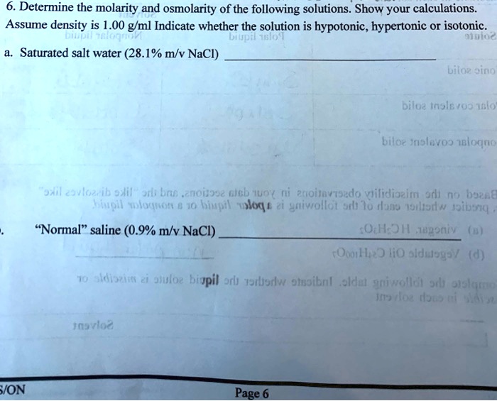 SOLVED 6. Determine the molarity and osmolarity of the following