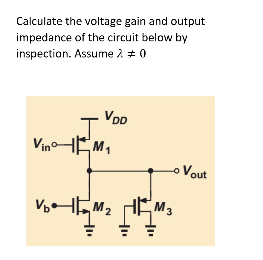 Calculate the voltage gain and output impedance of the circuit below by ...