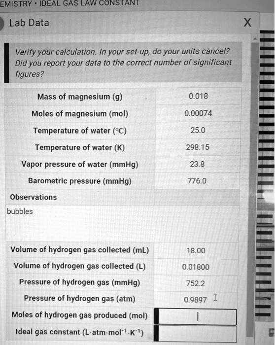 Solved Chemistry Ideal Gas Law Constant Lab Data Verify Your Calculation In Your Setup Do 5053