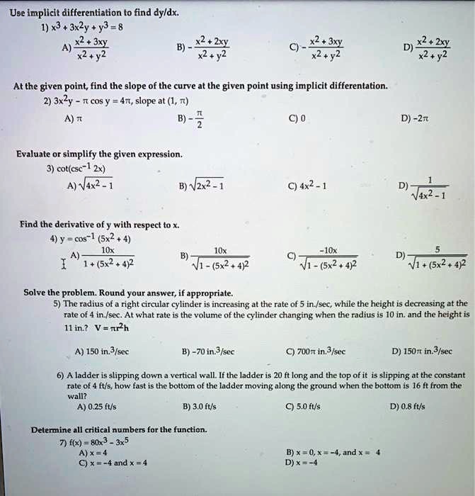 Solved Use Implicit Differentiation To Find Dyldx 1 3 3x2y Y3 8 B X2 2xy X2 Y2 2 S X2 Y2 At The Given Point Find The Slope Of The Curve At The Given Point Using Implicit