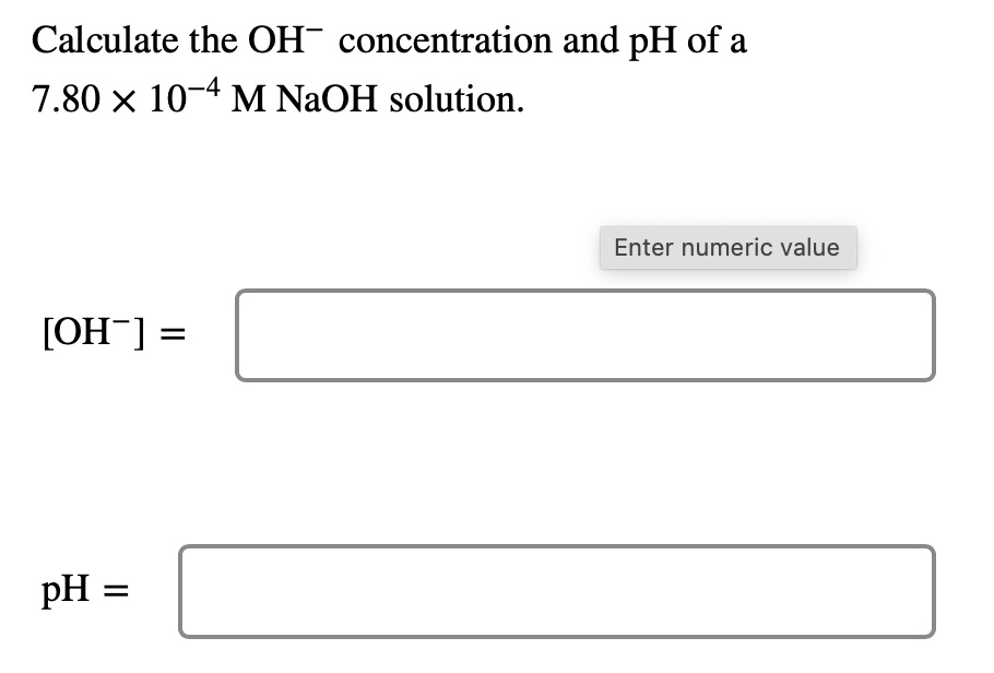 the ph value of 10 4 m naoh solution is