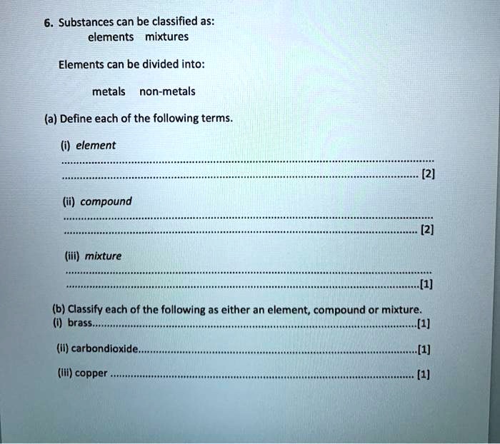 SOLVED Substances can be classified as elements mixtures Elements can