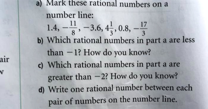 Number Line Rational Numbers Less Than Three a mark these rational numbers on a number line 14 4 3641 08 17 b which ...