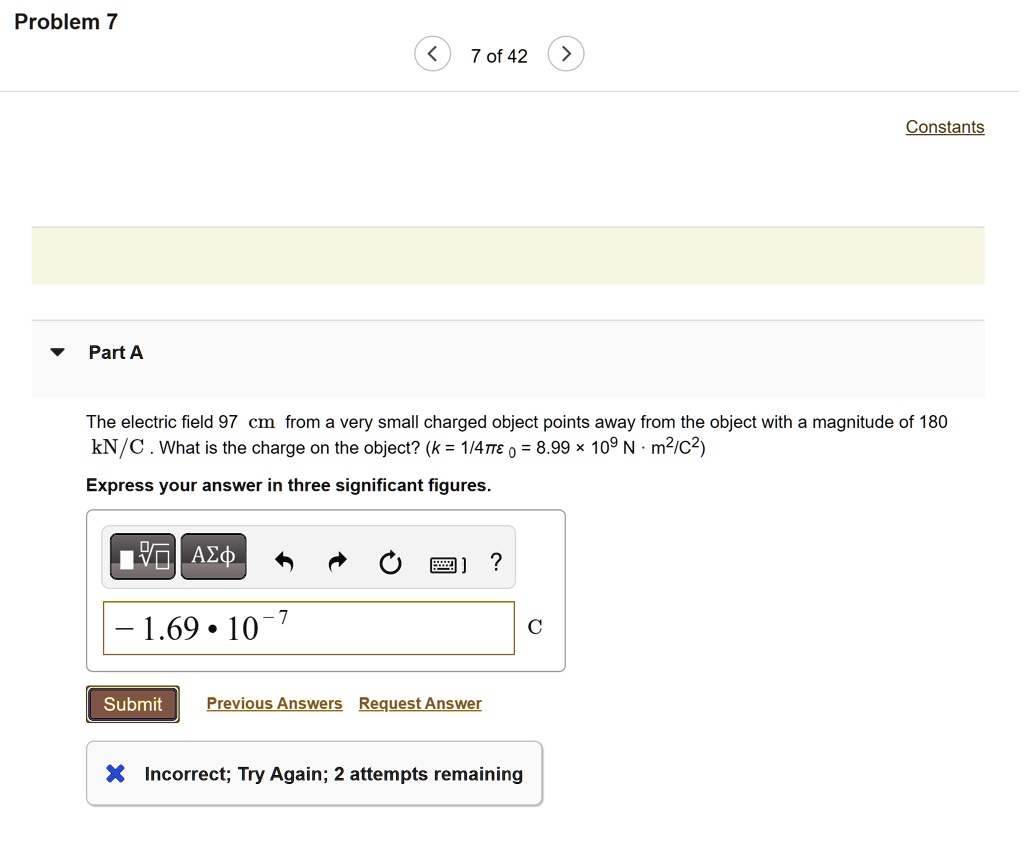 SOLVED: Problem 7 7 of 42 Constants Part A The electric field 97 cm ...