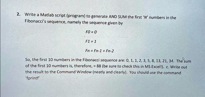 SOLVED: 2. Write a MATLAB script program to generate and sum the first ...