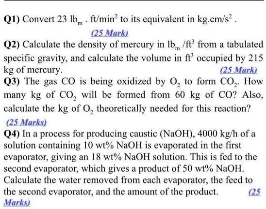 solved-q1-convert-23-lbft-min-to-its-equivalent-in-kg-cm-s-25-marks