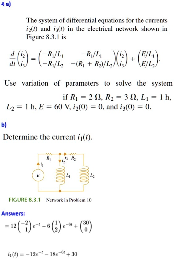 The system of differential equations for the currents i2 t and i3 t