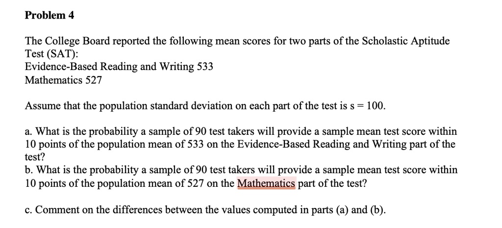 Assume that the mathematics score X on the Scholastic Aptitu