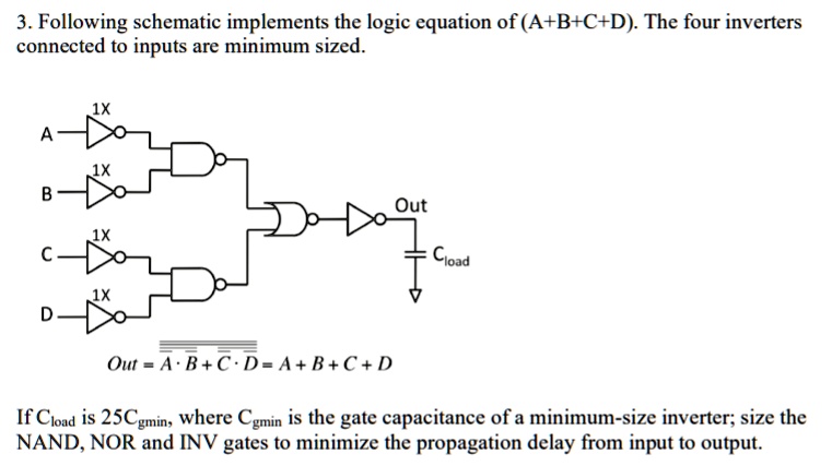 SOLVED: The following schematic implements the logic equation of (A + B ...
