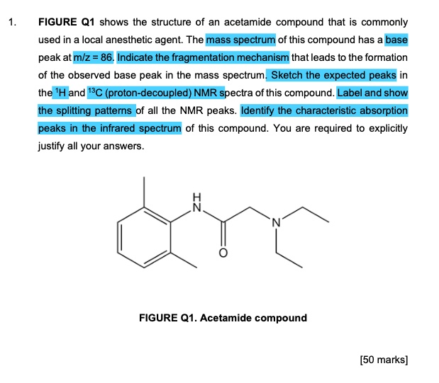 SOLVED FIGURE Q1 Shows The Structure Of An Acetamide Compound That Is   1f8c97ba3ddd4afeab45d285edda9f93 