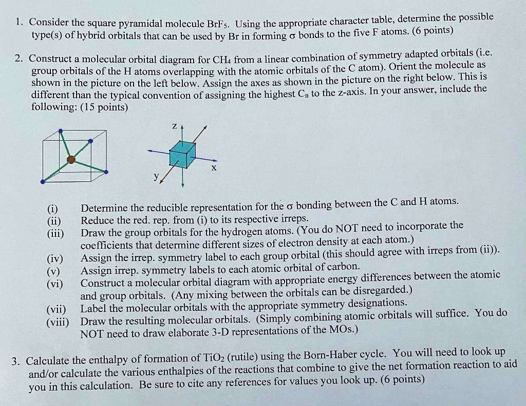 SOLVED: Consider the square pyramidal molecule BrF5. Using the ...