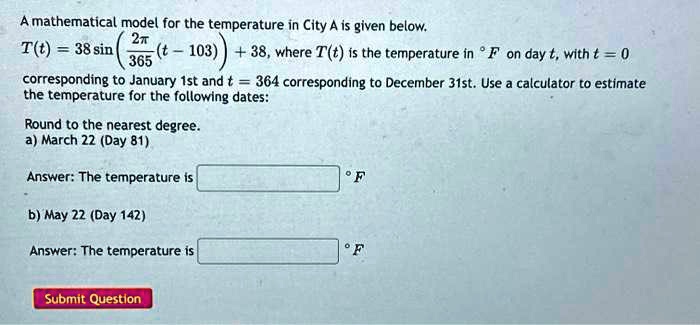 SOLVED: A mathematical model for the temperature in City e A is