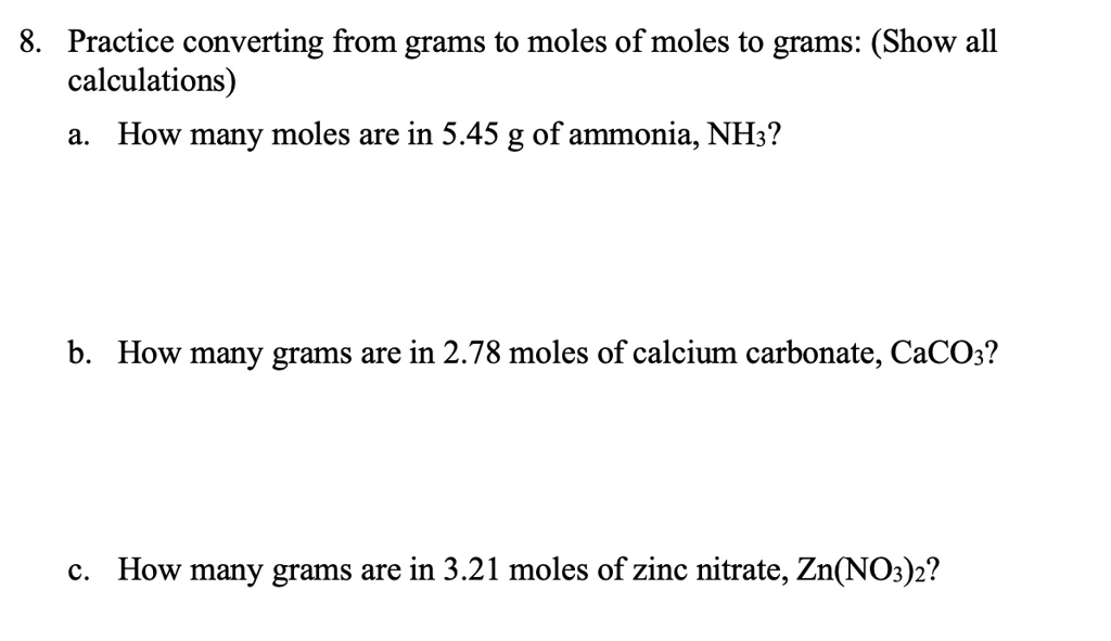 8 Practice Converting From Grams To Moles Of Moles T Solvedlib 5603