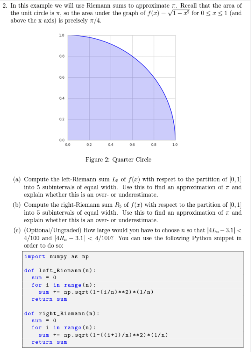 SOLVED: 2. In this example we will use Riemann sums to approximate π ...