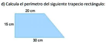 SOLVED: Calcula el perímetro del siguiente trapecio rectángulo d ...