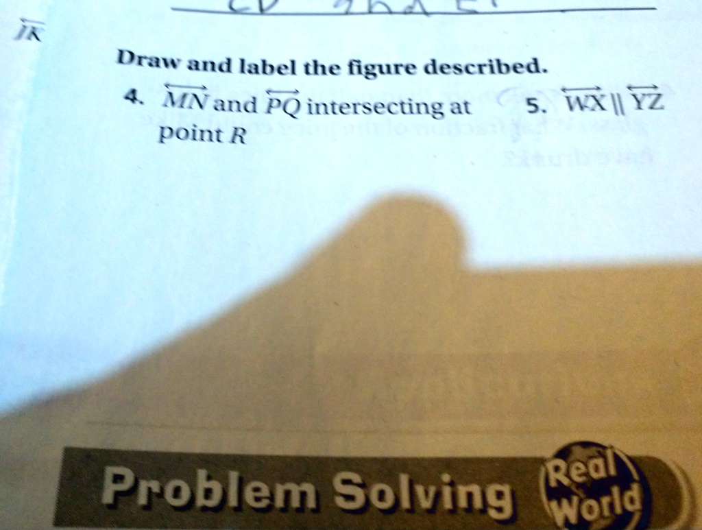 SOLVED Draw and label the figure described. MN and PQ intersecting at