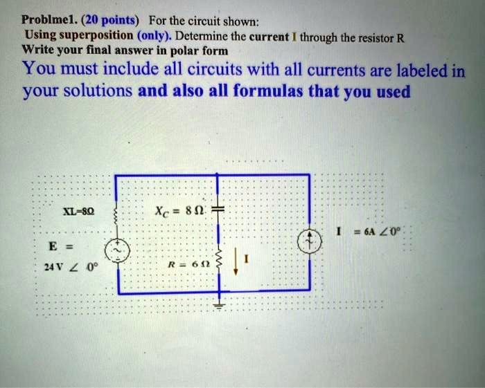 SOLVED Problem 20 points) For the circuit shown Using superposition
