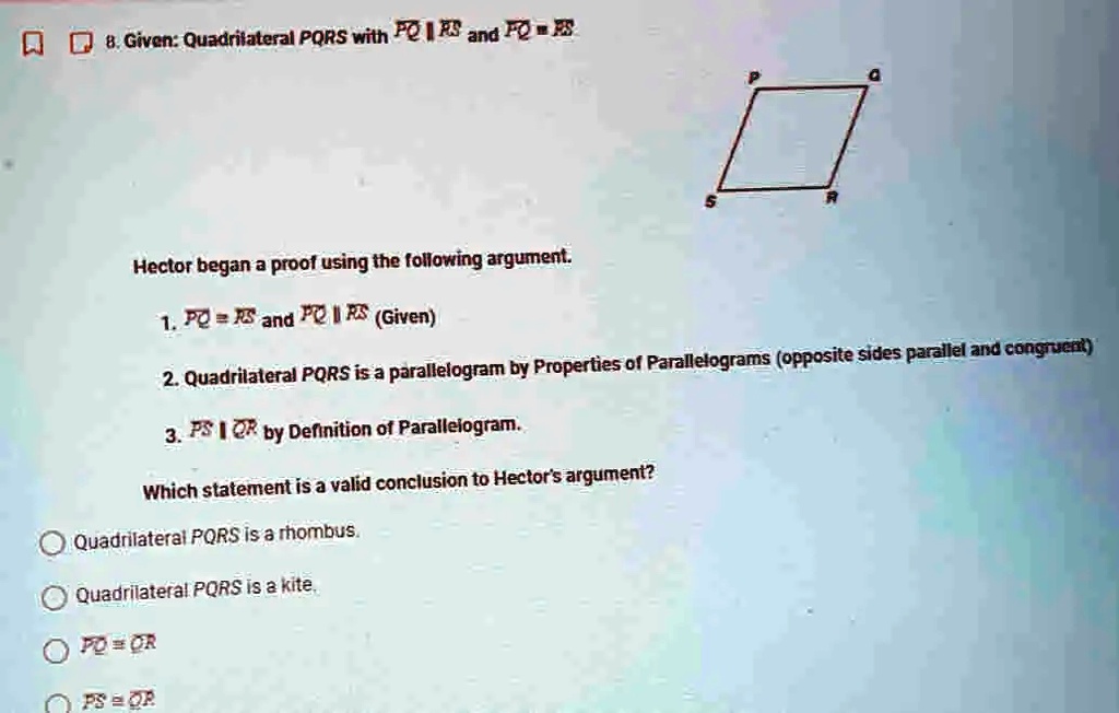 SOLVED: Quadrilateral PQRS With FQ || RS And FE || FS (Given) Hector ...