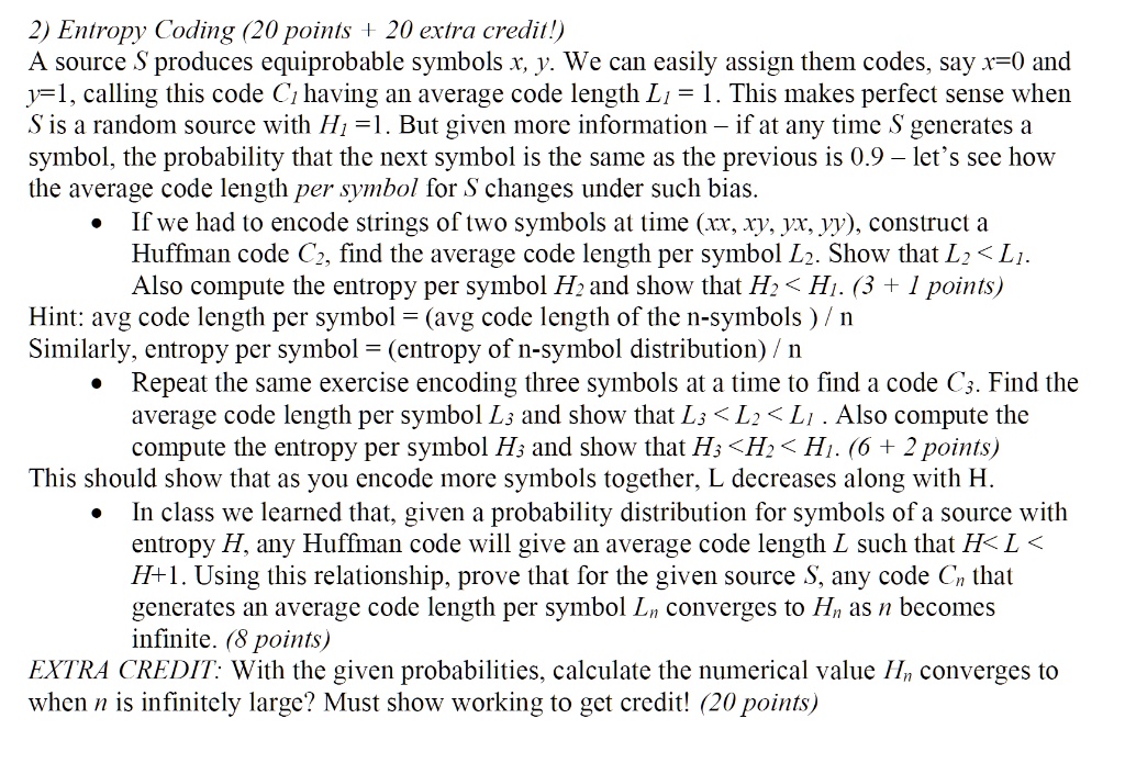 SOLVED: 2) Entropy Coding (20 points 20 extra credit) A source S ...