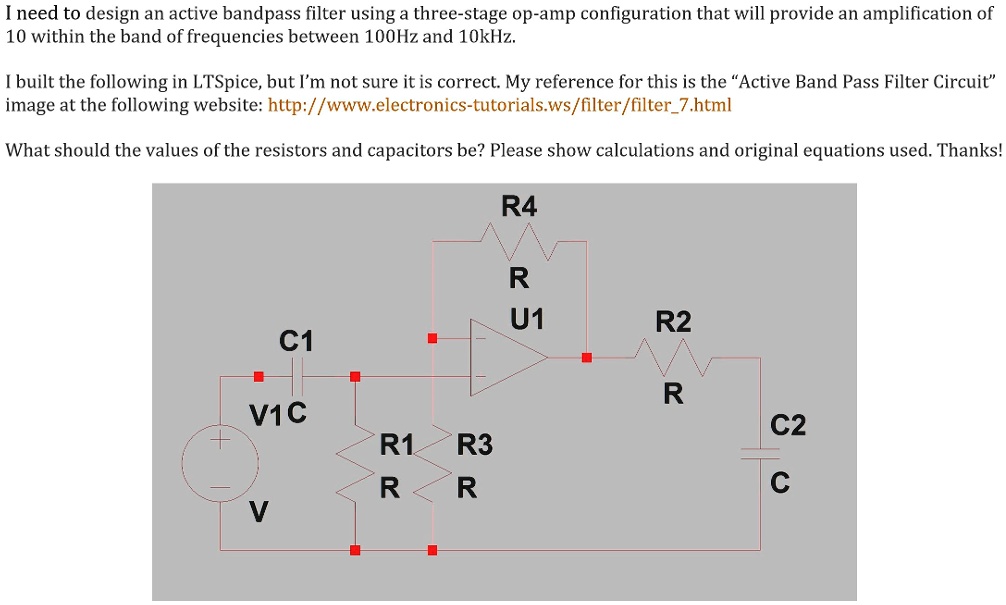 SOLVED: I need to design an active bandpass filter using a three-stage ...